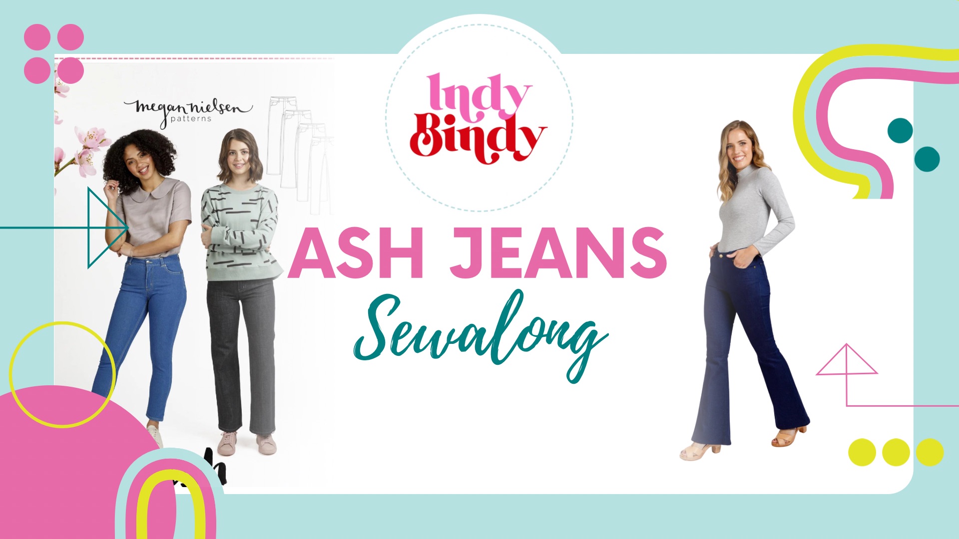 Indy Bindy Ash Jeans Sewalong